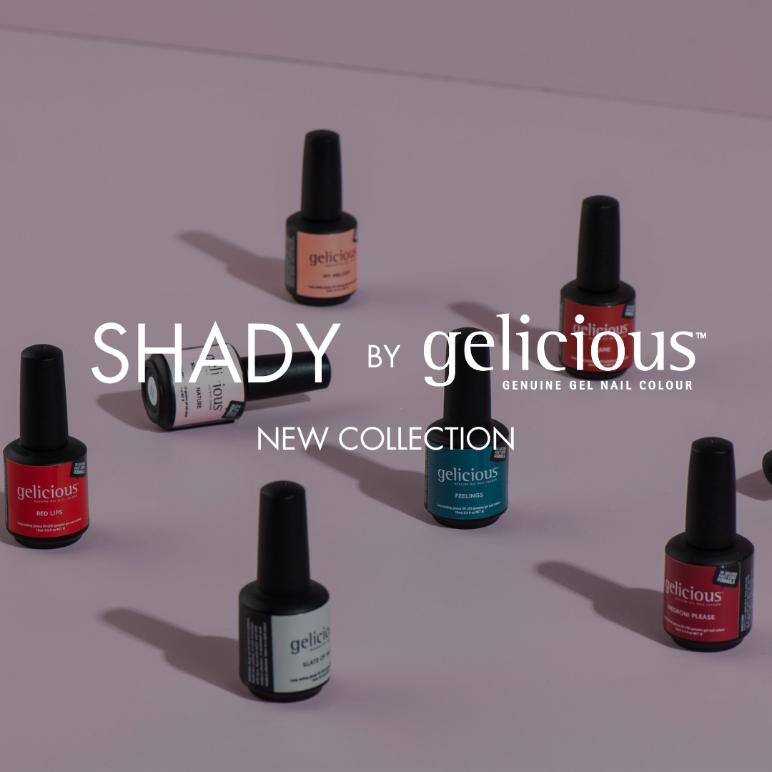 New Gelicious Collection: Shady